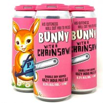 Bunny With a Chainsaw IPA